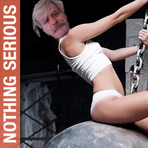 Miley’s Wrecking Ball – Nothing Serious Podcast #36